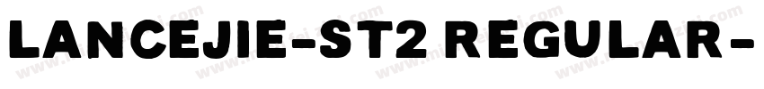 LanceJie-St2 Regular字体转换